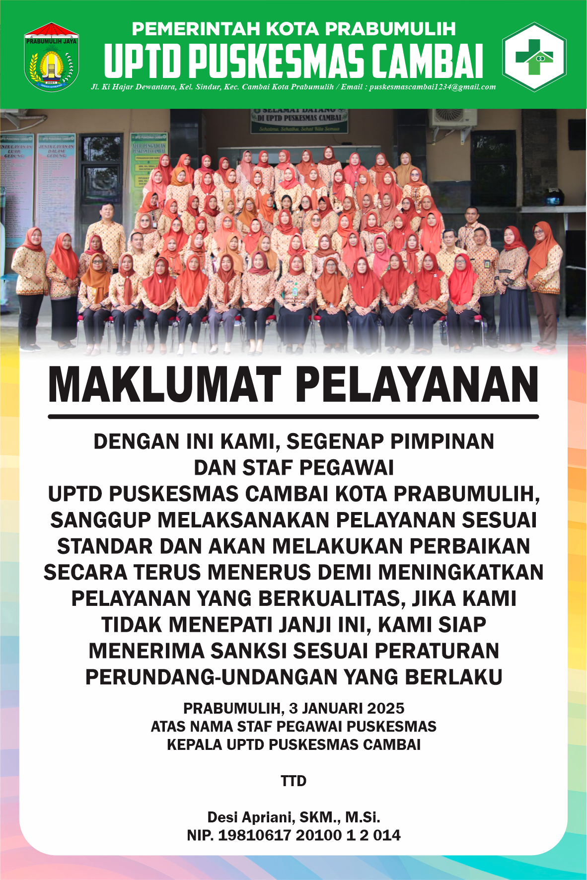MAKLUMAT PELAYANAN UPTD PUSKESMAS CAMBAI KOTA PRABUMULIH